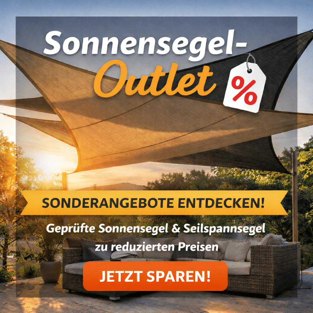 Sonnensegel & Seilspannsegel Outlet – Sonderangebote entdecken